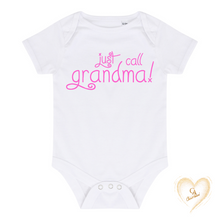 Load image into Gallery viewer, Just Call Grandma Short Sleeve Babies Bodysuit White - CheriAmore
