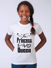 Load image into Gallery viewer, This Queen Loves Her Princess - Mum &amp; Daughter Mother&#39;s Day Matching T-shirt Set - CheriAmore

